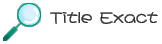 Title Exact